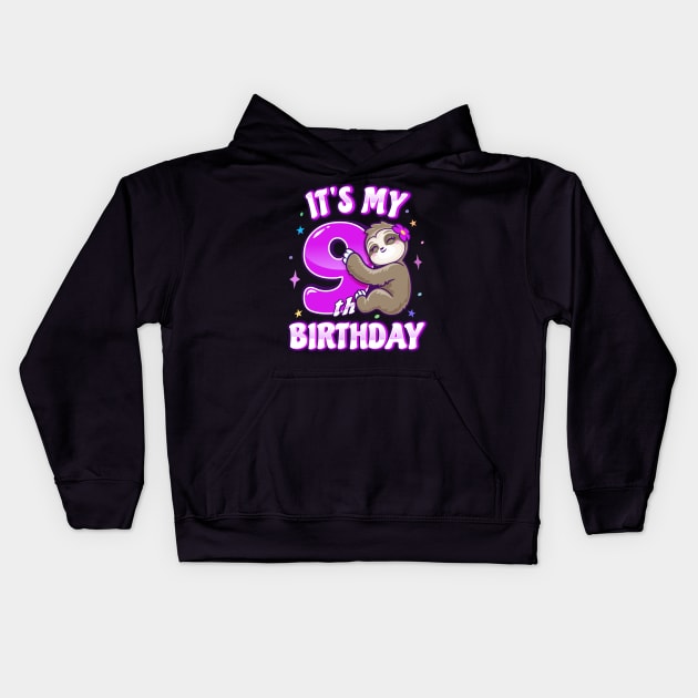 Its My 9th Birthday Girls Pink Sloth Kids Hoodie by PnJ